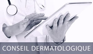 Conseil dermatologique Dermatologue Genève & Nyon